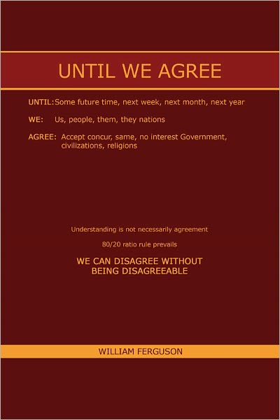Until We Agree