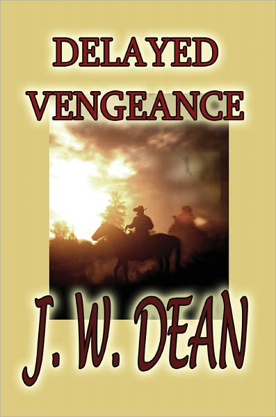 Delayed Vengeance