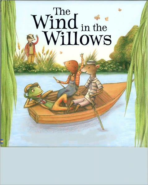 The Wind in the Willows by Kenneth Grahame (Illustrated and Annotated)