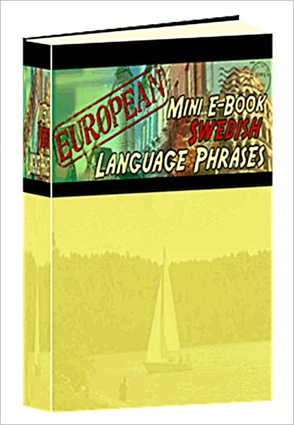 Swedish Language Phrase Book - Learn Conversational Swedish Quickly!