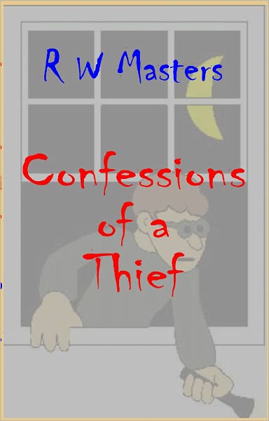 Confessions of a Thief