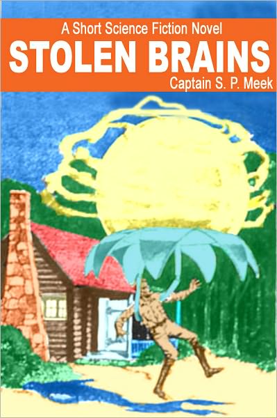Stolen Brains: A Short Science Fiction Novel