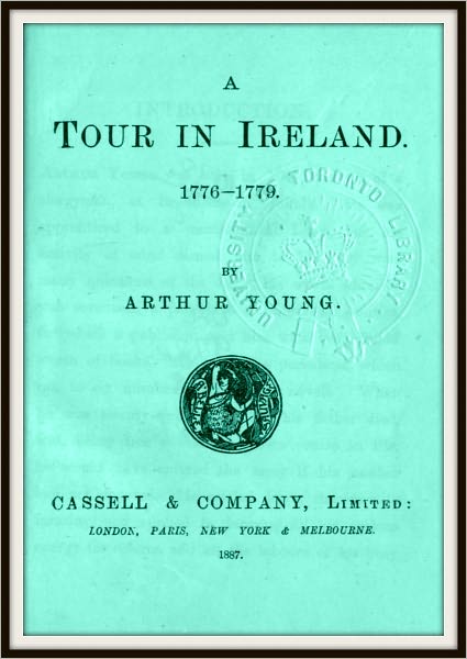 A Tour in Ireland 1776 - 1779