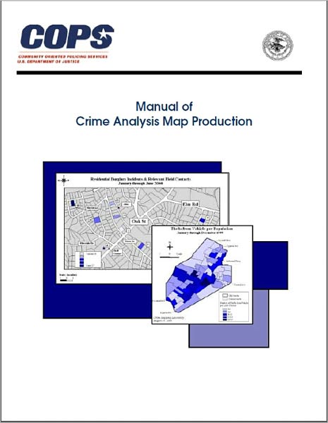 Manual of Crime Analysis Map Production