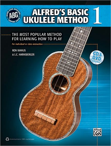 Alfred's Basic Ukulele Method - The Most Popular Method for Learning How to Play - Ukulele