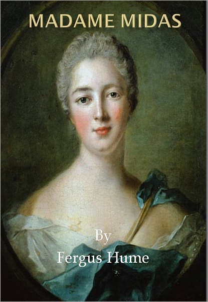 Madame Midas w/ Nook Direct Link Technology (A Detective Classic)