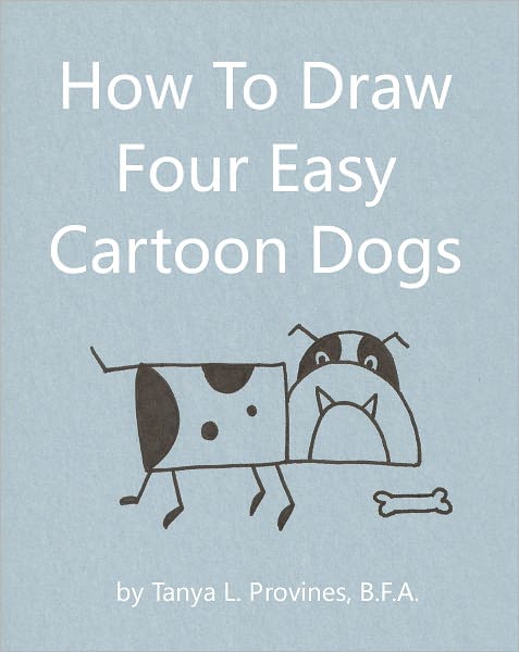 How To Draw Four Easy Cartoon Dogs