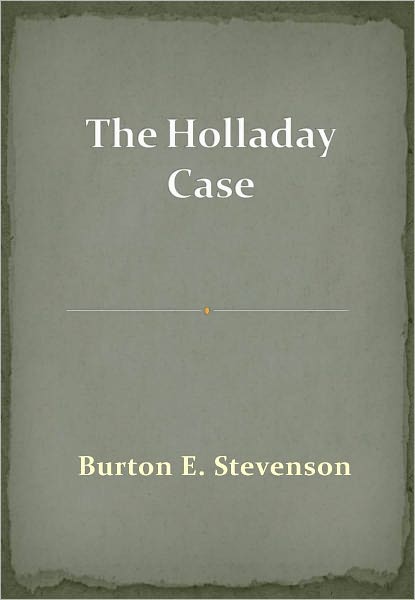 The Holladay Case w/ Nook Direct Link Technology (A Classic Mystery tale)