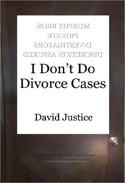I Don't Do Divorce Cases