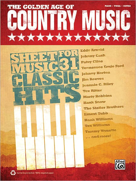 The Golden Age of Country Music - Piano - Vocal - Guitar