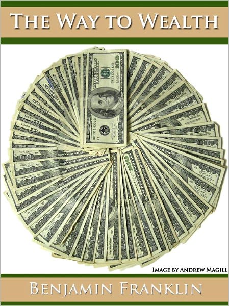 The Way to Wealth - (Formatted & Optimized for Nook)