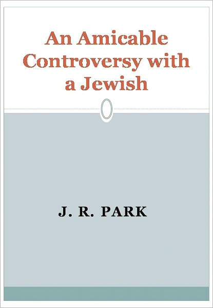 An Amicable Controversy with a Jewish w/ DirectLink Technology (Religious Book)