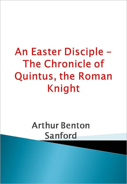 An Easter Disciple - The Chronicle of Quintus w/ DirectLink Technology (Religious Book)