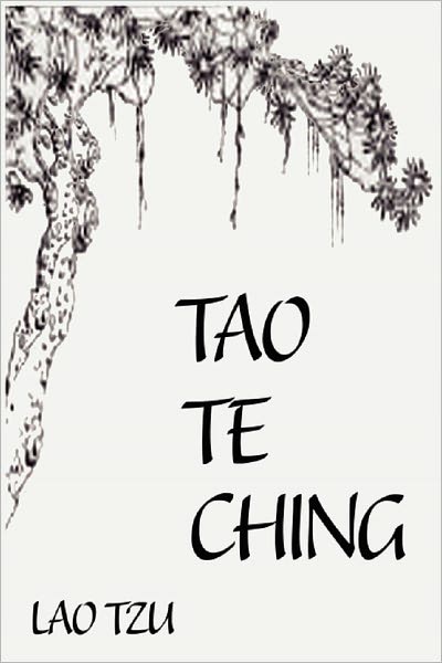 Tao Te Ching (Complete)