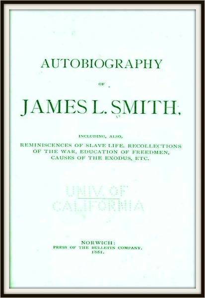 Autobiography of James L Smith