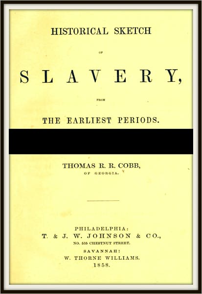 A Historical Sketch of Slavery
