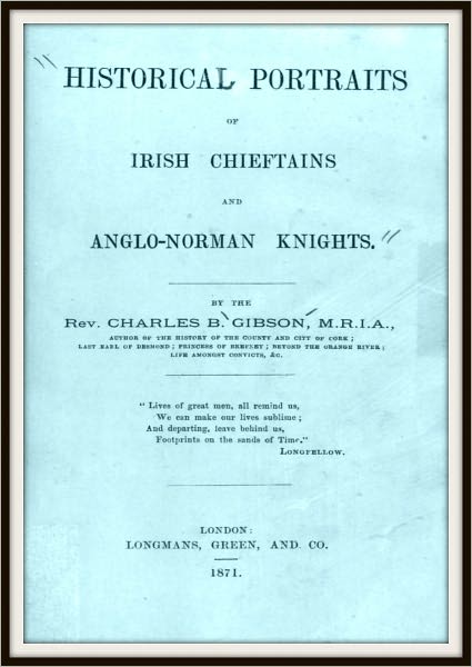 Historical Portraits of Irish Chieftains and Anglo Norman Knights