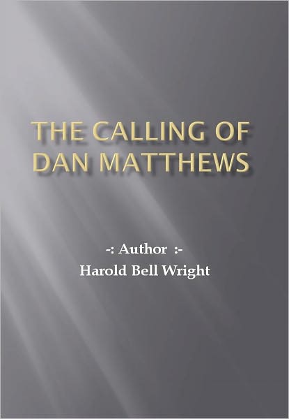 The Calling Of Dan Matthews w/ Nook Direct Link Technology (Religious Book)