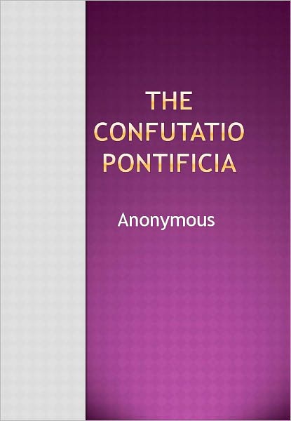 The Confutatio Pontificia w/ DirectLink Technology (Religious Book)