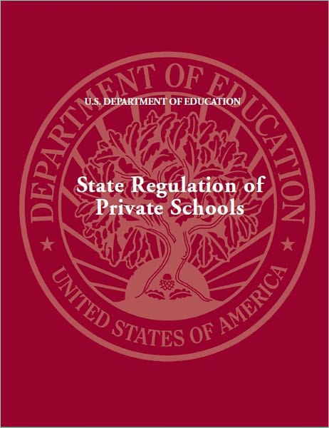 State Regulation of Private Schools
