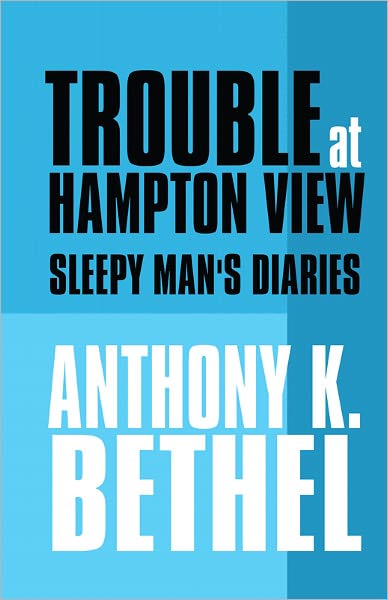 Trouble at Hampton View