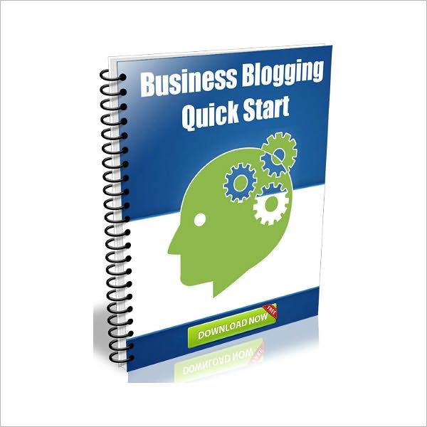 Business Blogging Quick Start