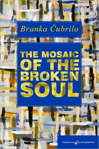 The Mosaic of the Broken Soul
