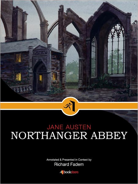 Northanger Abbey, Annotated