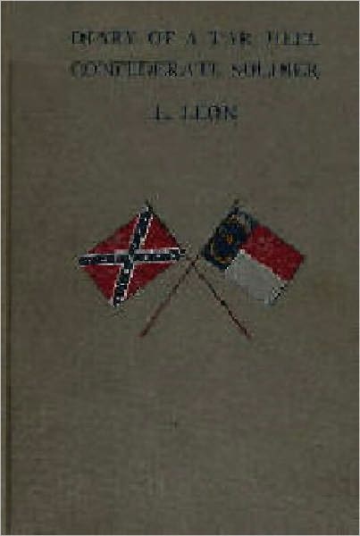 Diary of a Tar Heel Confederate Soldier [1913]
