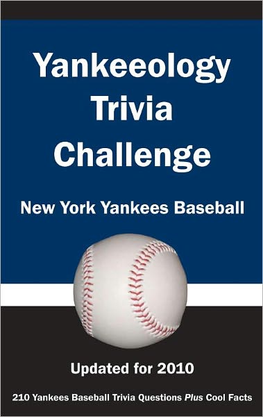 Yankeeology Trivia Challenge: New York Yankees Baseball