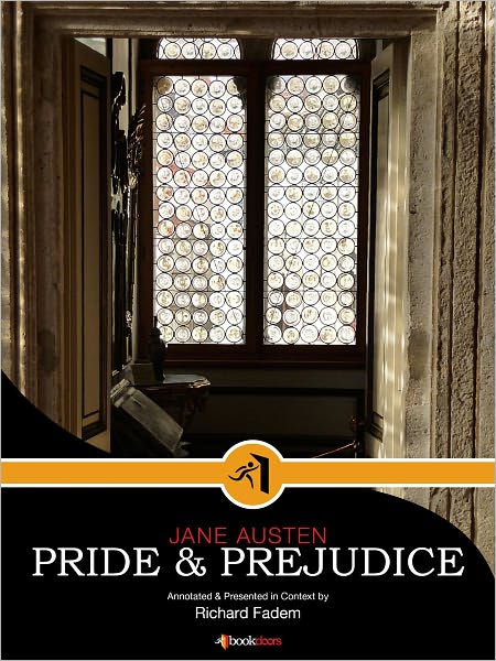 Pride and Prejudice, Annotated, with Commentary