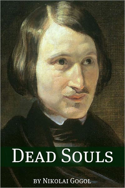 Dead Souls (Annotated with Biography)