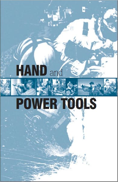 Hand and Power Tools