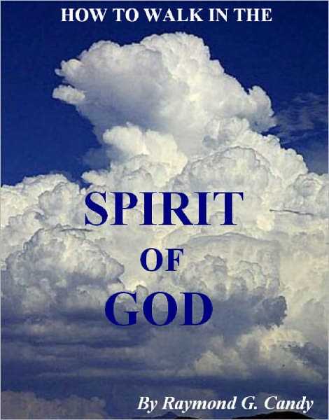 How to Walk in the Spirit of God
