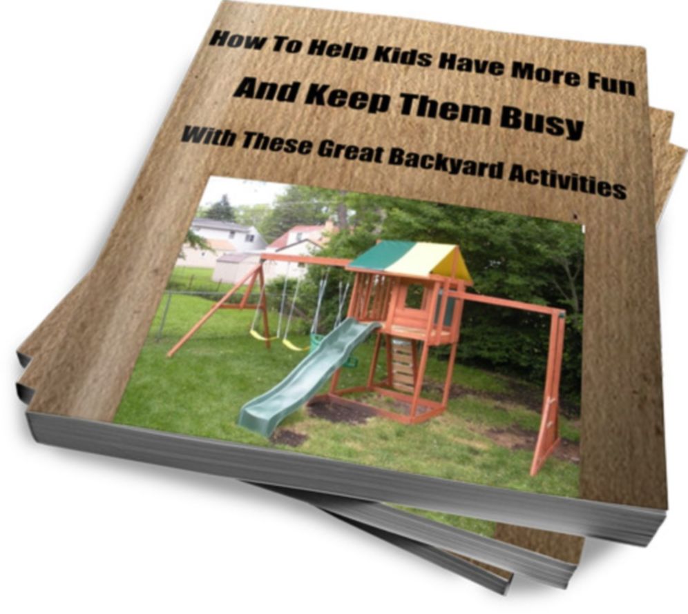 How To Help Kids Have More Fun And Keep Them Busy With These Great Backyard Activities