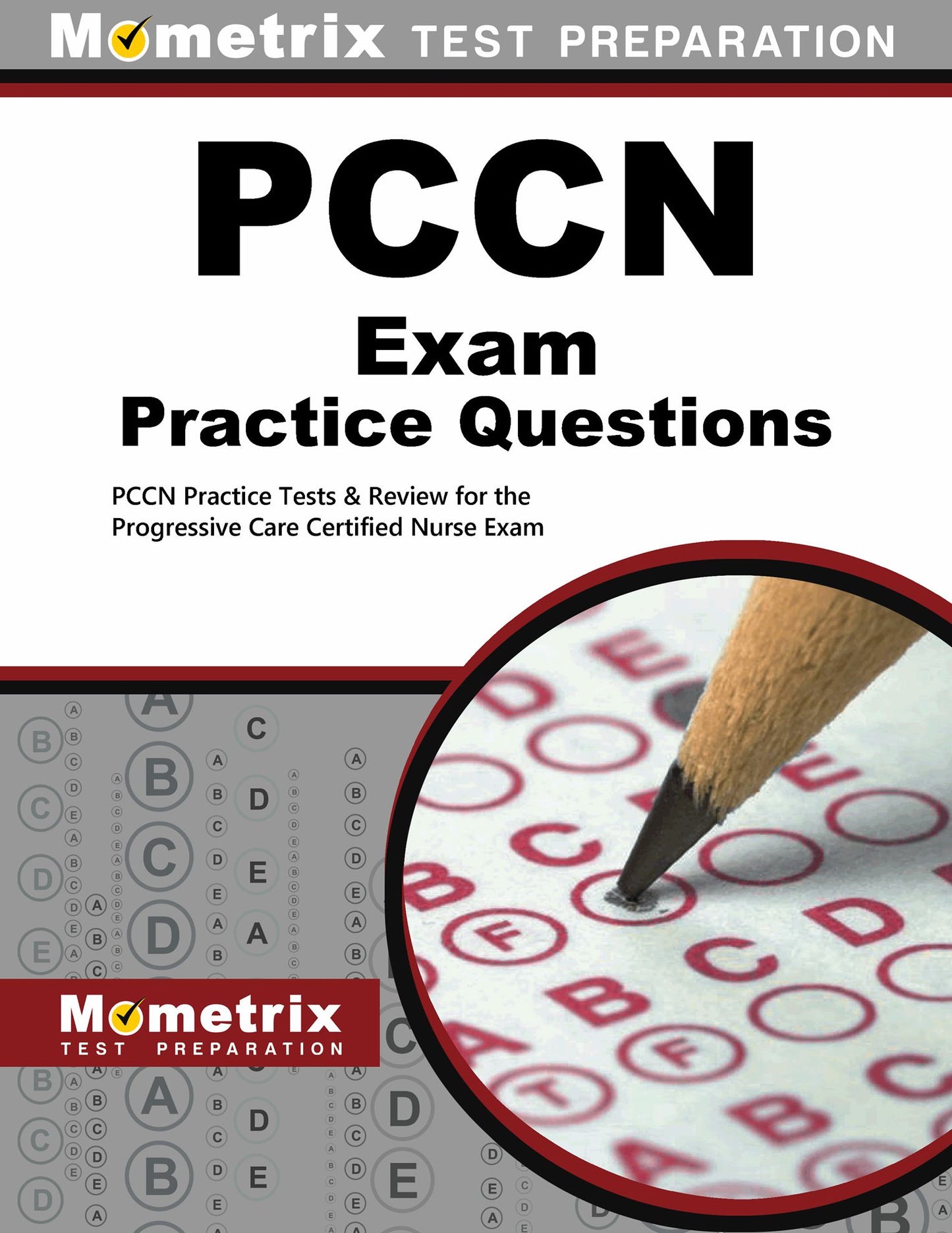 PCCN Exam Practice Questions (Second Set): PCCN Practice Test & Review for the Progressive Care Certified Nurse Exam