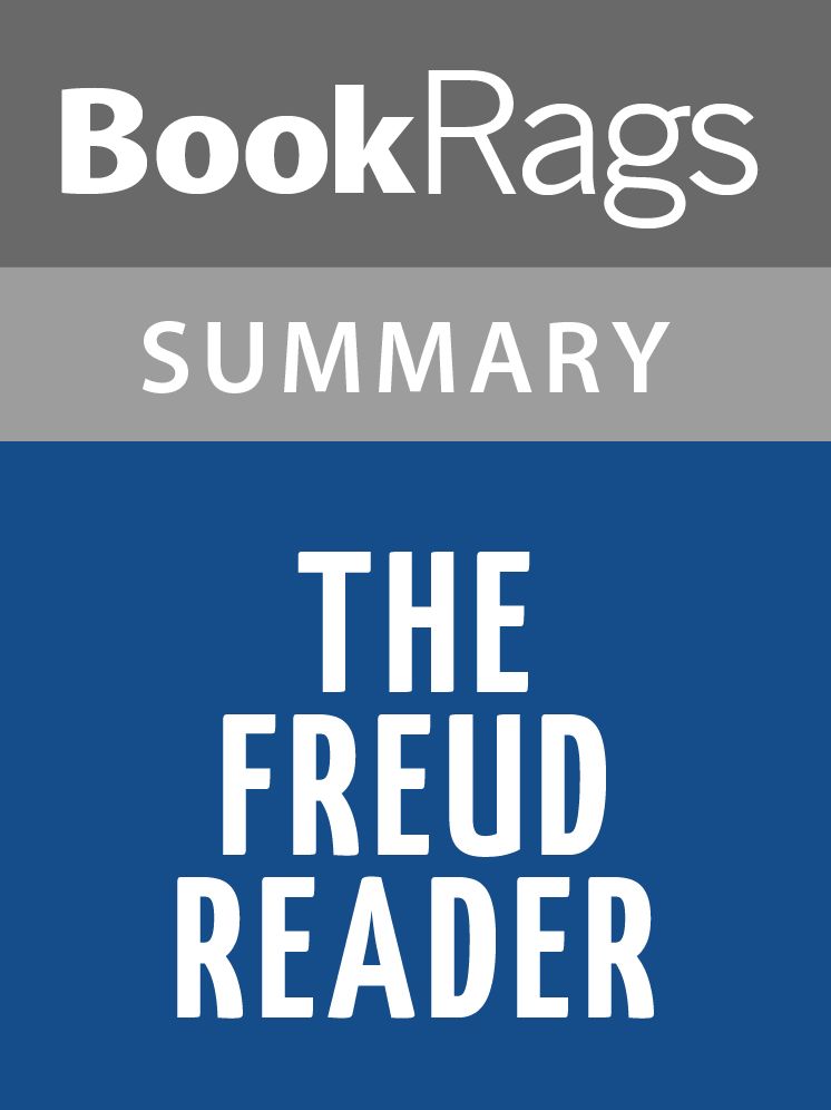The Freud Reader by Sigmund Freud l Summary & Study Guide