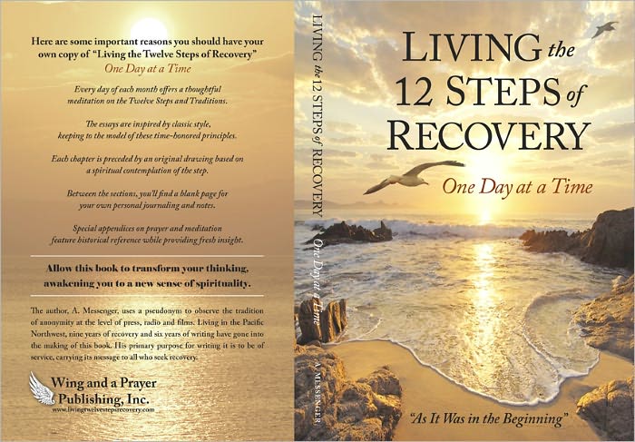 Living the 12 Steps of Recovery - "One Day at a Time" -