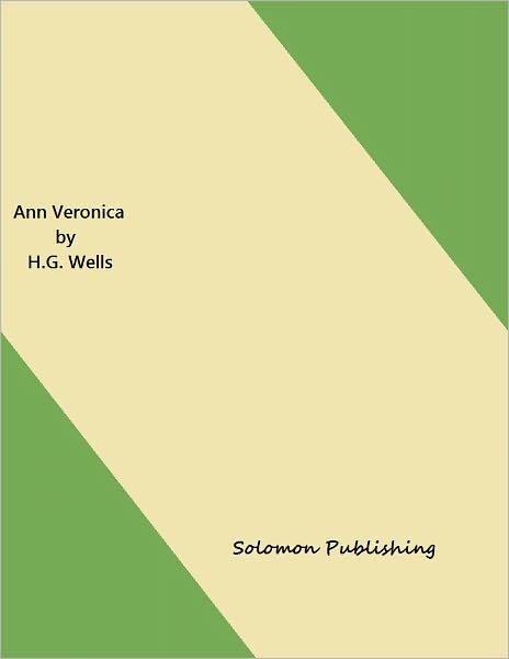Ann Veronica by H.G. Wells