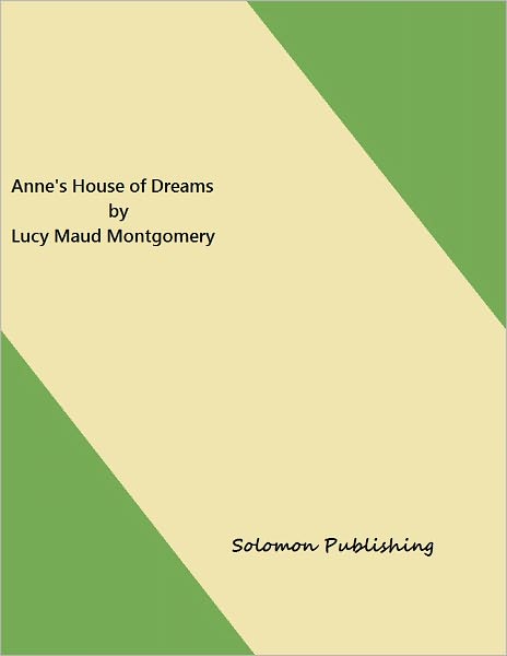 Anne's House of Dreams by Lucy Maud Montgomery