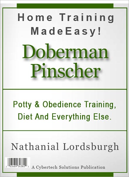 Potty And Obedience Training, Diet And Everything Else For Your Doberman Pinscher