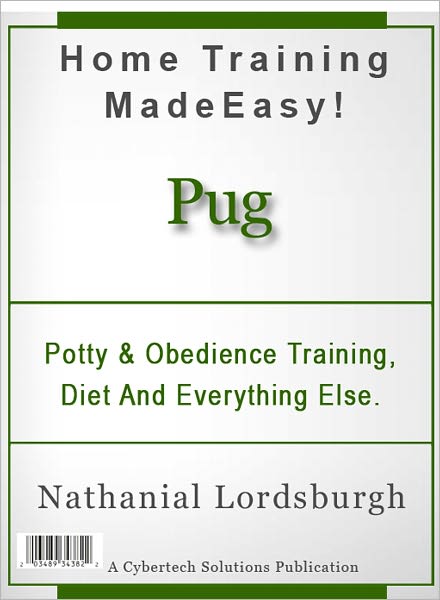 Potty And Obedience Training, Diet And Everything Else For Your Pug