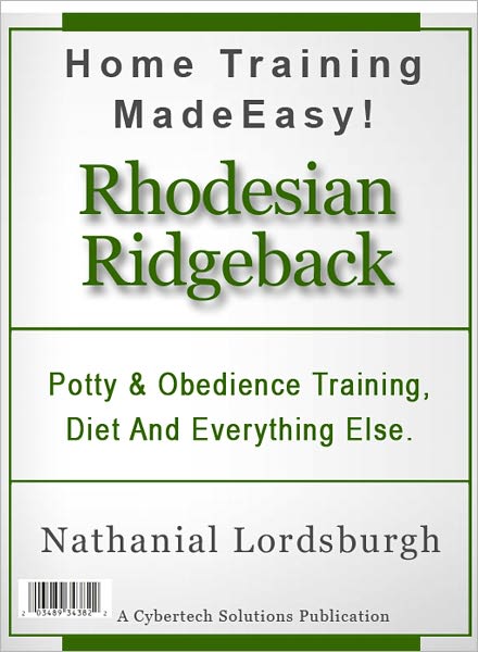 Potty And Obedience Training, Diet And Everything Else For Your Rhodesian Ridgeback