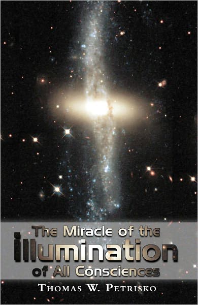 The Miracle of the Illumination of All Consciences