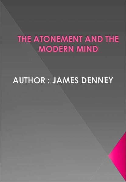The Atonement and the Modern Mind w/ DirectLink Technology (Religious Book)
