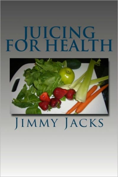 Juicing For Health