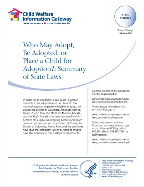 Who May Adopt, Be Adopted, or Place a Child for Adoption?: Summary of State Laws