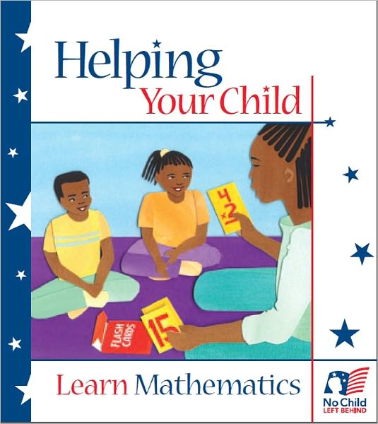 Helping Your Child Learn Mathematics