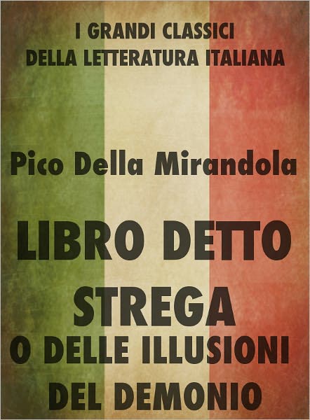Libro detto Strega o delle illusioni del Demonio
