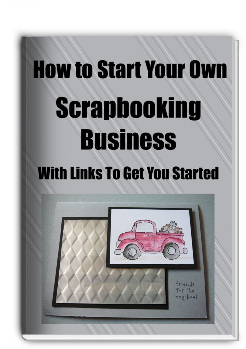 How to Start Your Own Scrapbooking Business